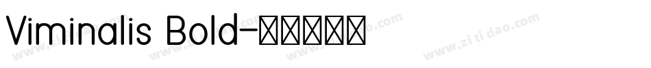 Viminalis Bold字体转换